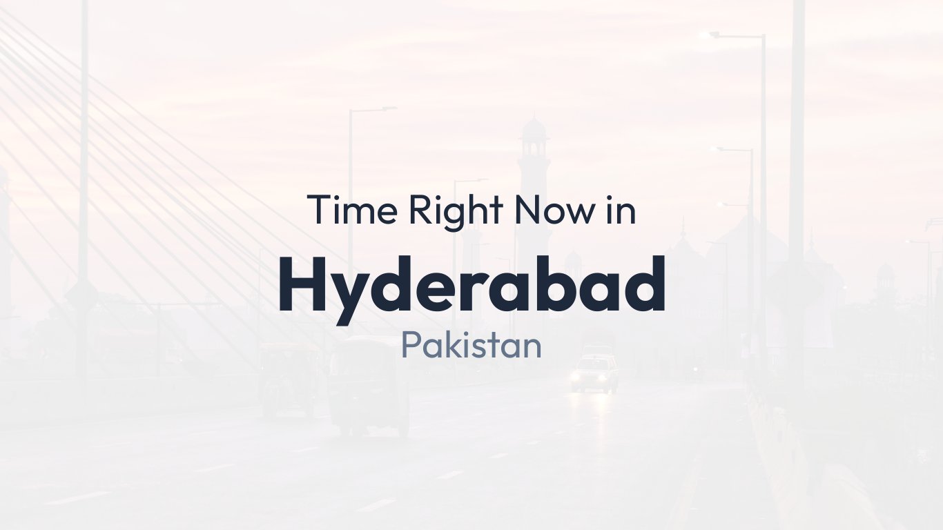 Hyd Time Time in Hyderabad, Pakistan | Time.how