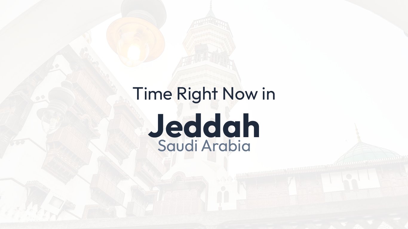 time-in-jeddah-saudi-arabia-time-how