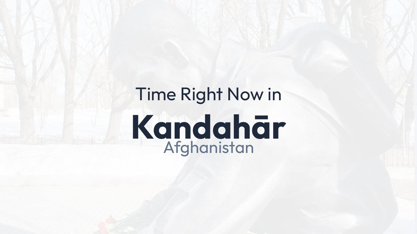 What Time Is It In Kandahar Right Now