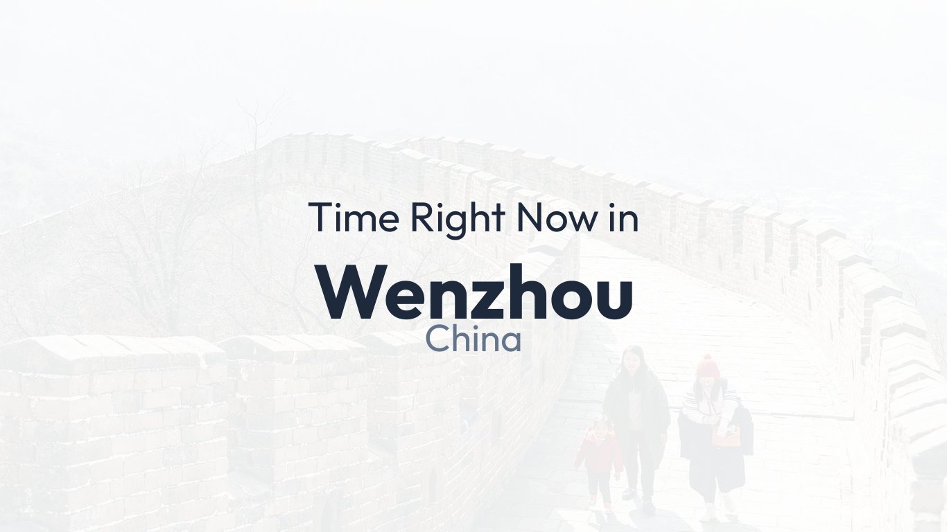 time-in-wenzhou-china-time-how