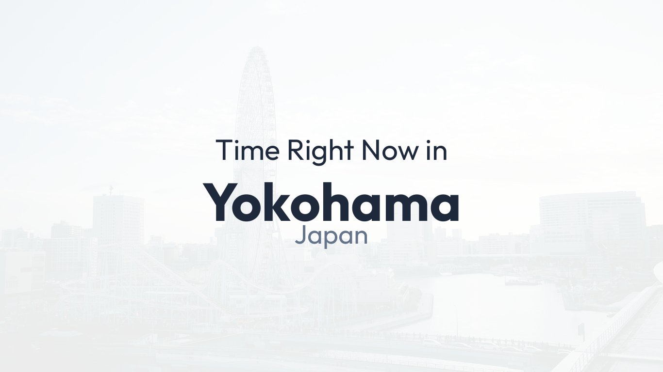 Time in Yokohama, Japan | Time.how