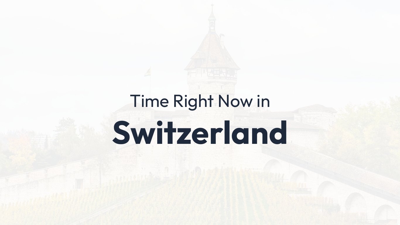 time-in-switzerland-time-how