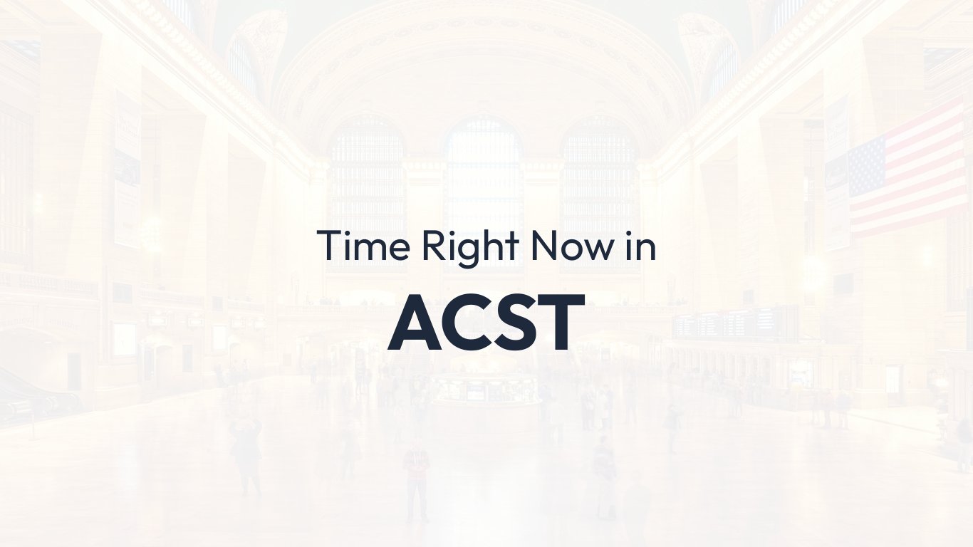 Time in ACST (Australian Central Standard Time) | Time.how