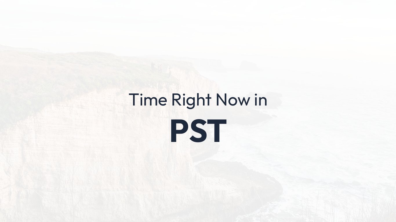 time-in-pst-pacific-standard-time-time-how
